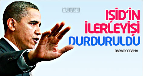 Obama: IŞİD’in ilerleyişi durduruldu