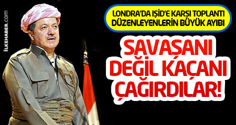 IŞİD ile mücadele toplantısı: Savaşanı değil kaçanı çağırdılar!