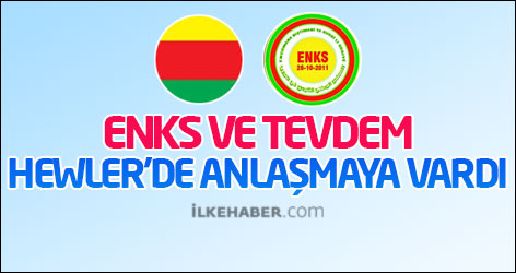 ENKS ve TEVDEM Hewler'de anlaşmaya vardı