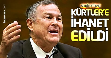 ABD’li politikacı: Kürtler’e ihanet edildi!