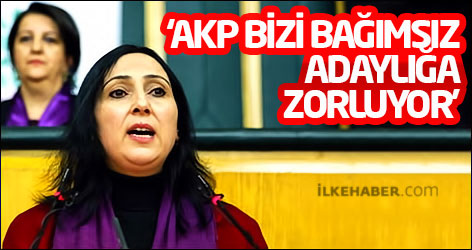 HDP: AKP bizi bağımsız adaylığa zorluyor