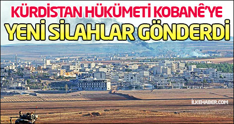 Kürdistan Hükümeti Kobanê’ye yeni silahlar gönderdi