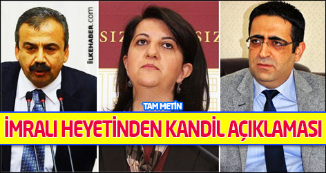 İmralı heyetinden Kandil açıklaması (Tam Metin)