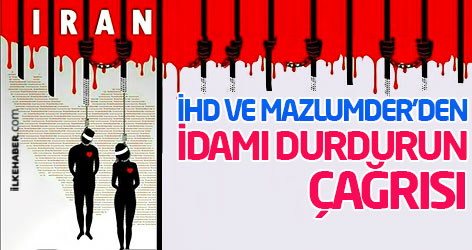 İHD ve MAZLUMDER’den idamı durdurun çağrısı