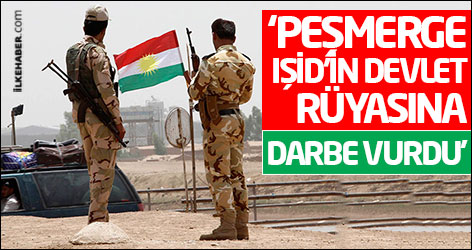 ‘Peşmerge IŞİD’in devlet rüyasına darbe vurdu!’