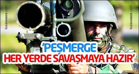 ‘Peşmerge her yerde savaşmaya hazır’