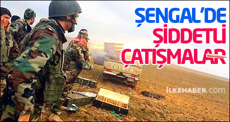 Şengal’de şiddetli çatışmalar