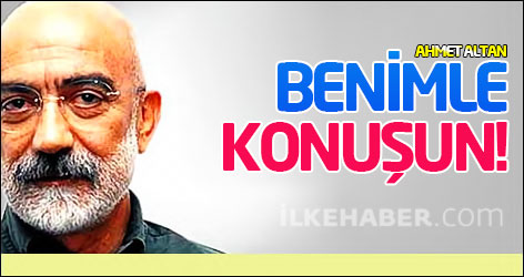 Ahmet Altan: O planları ben yayınladım, benimle konuşun!