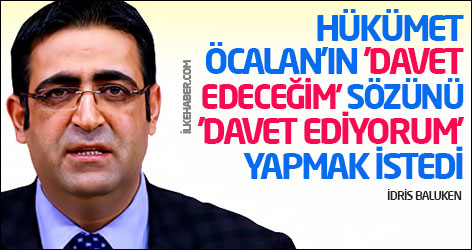 Baluken: Hükümet, Öcalan'ın 'davet edeceğim' sözünü 'davet ediyorum' yapmak istedi