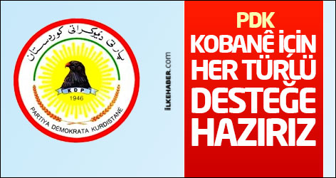 PDK: Kobanê için her türlü desteğe hazırız