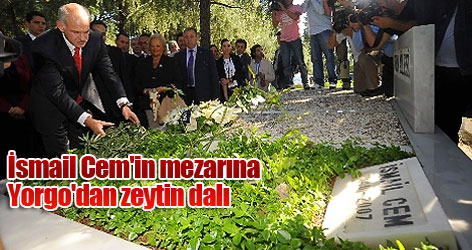 İsmail Cem'in mezarına, Yorgo'dan zeytin dalı