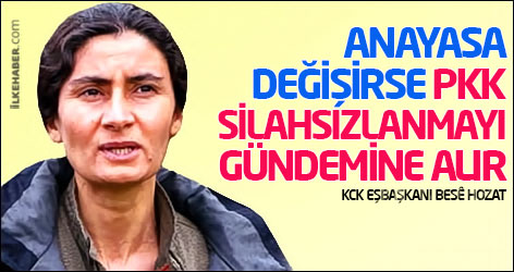 KCK: Anayasa değişirse PKK silahsızlanmayı gündemine alır