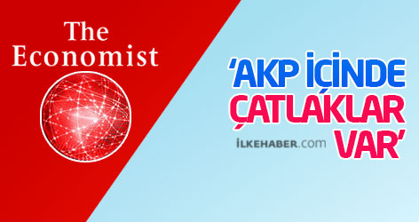 Economist: AKP içinde çatlaklar var