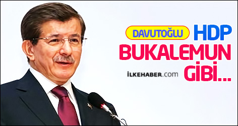Davutoğlu: HDP bukalemun gibi...