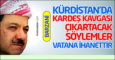 Barzani: Kürdistan’da kardeş kavgası çıkartacak söylemler vatana ihanettir