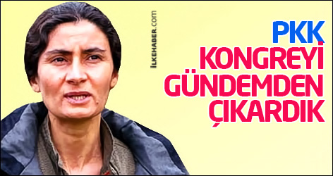 PKK: Kongreyi gündemden çıkardık