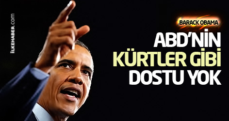 Obama: ABD’nin Kürtler gibi dostu yok