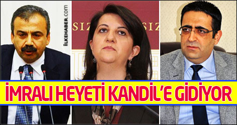İmralı Heyeti Kandil’e gidiyor