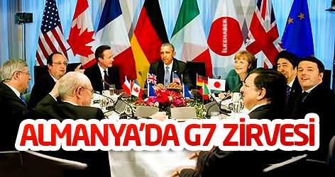 Almanya’da G7 zirvesi