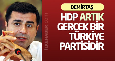 Demirtaş: HDP artık gerçek bir Türkiye partisidir
