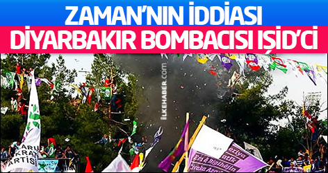 Zaman'ın iddiası: Diyarbakır bombacısı IŞİD'ci