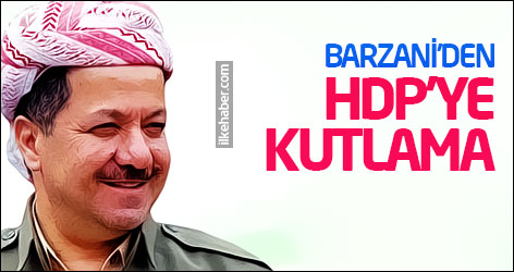 Barzani’den HDP’ye kutlama