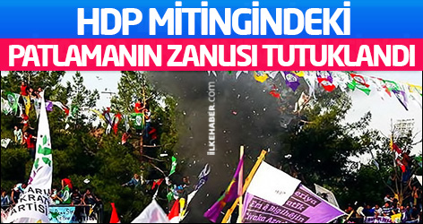 HDP mitingindeki patlamanın zanlısı tutuklandı
