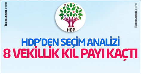 HDP'den seçim analizi: 8 vekillik kıl payı kaçtı