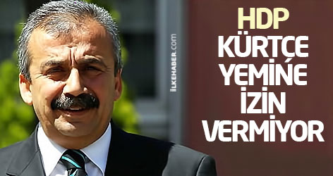 HDP Kürtçe yemine izin vermiyor