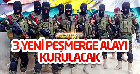 3 yeni Peşmerge alayı kurulacak