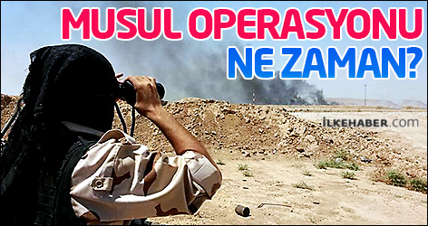 Musul Operasyonu ne zaman?