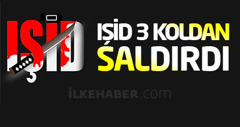 IŞİD Şengal’de 3 koldan saldırdı