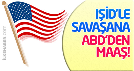 ABD, IŞİD'e karşı savaşacakları maaşa bağlayacak