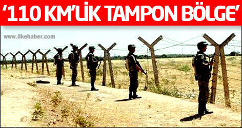 'MGK toplantısında 110 km uzunluğunda tampon bölge görüşülecek'