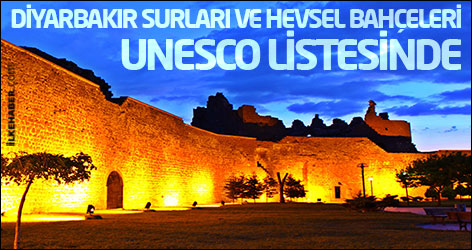 Diyarbakır Surları ve Hevsel Bahçeleri UNESCO listesinde