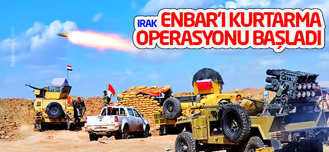 Irak: Enbar’ı kurtarma operasyonu başladı