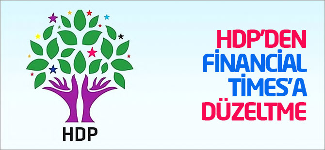 HDP'den Financial Times'a düzeltme