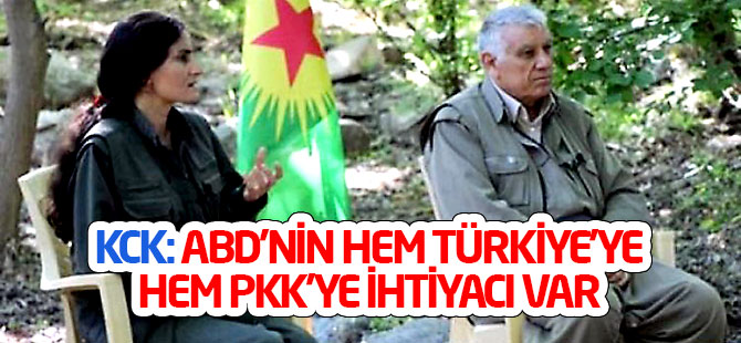 KCK: ABD'nin hem Türkiye’ye hem PKK’ye ihtiyacı var