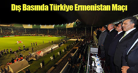 Dış Basında Türkiye Ermenistan Maçı