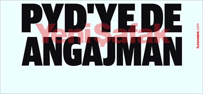 Yeni Şafak: 'Rojava kantonları vurulacak’