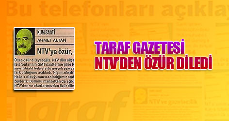 Taraf gazetesi NTV'den özür diledi