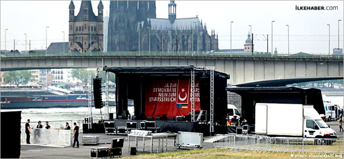 Erdoğan Köln'deki göstericilere seslenemeyecek