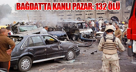 Bağdat'ta kanlı pazar: 132 ölü