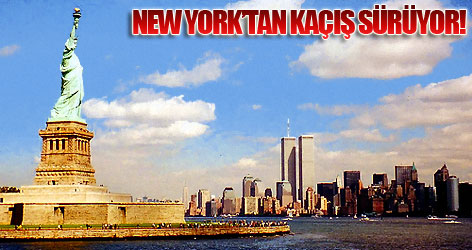 New York'tan kaçış sürüyor!