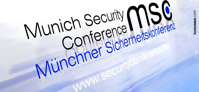 Münih Güvenlik Konferansı’nda Türkiye tartışması