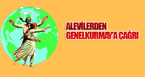 Alevilerden Genelkurmay'a çağrı: Gereğini yapın!