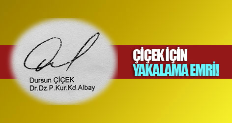 Çiçek için yakalama emri!