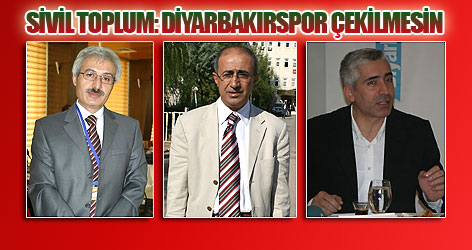 Sivil toplum: Diyarbakırspor çekilmesin