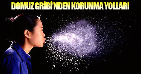 H1N1 Belirtileri ve Korunma yolları