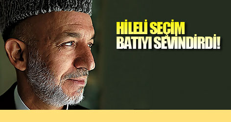 Batı Karzai’nin hileli seçimini takdir etti